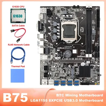B75 Kasybos Plokštė LGA1155 8XPCIE USB3.0 Miner Plokštė Su G1630 CPU+RJ45 Tinklo Kabelis+SATA Kabelis+Šilumos Padas