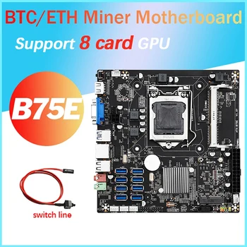 B75E 8 Kortelės BTC Kasybos Plokštė+Switch Kabelis 8XUSB3.0 Pcle 1X GPU Lizdas B75 Lustas LGA1155 DDR3 RAM MSATA ETH Miner