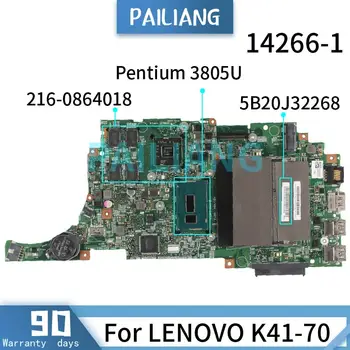 PAILIANG Nešiojamojo kompiuterio motininė plokštė LENOVO K41-70 Pentium 3805U Mainboard 14266-1 5B20J32268 SR210 216-0864018 DDR3 tesed