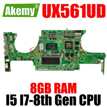 Už ASUS UX561U UX561 UX561UD Nešiojamojo kompiuterio Motininės Plokštės W/ GTX1050M GPU I5-8 Gen I7-8 Gen CPU, 8GB RAM UX561UD Plokštė